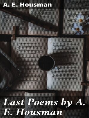 cover image of Last Poems by A. E. Housman